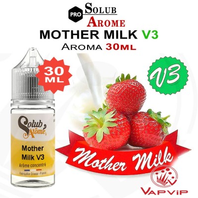 Flavor MOTHER MILK V3 30ml Concentrate - SolubArome
