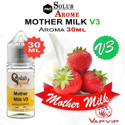 Aroma MOTHER MILK V3 30ml Concentrado - SolubArome