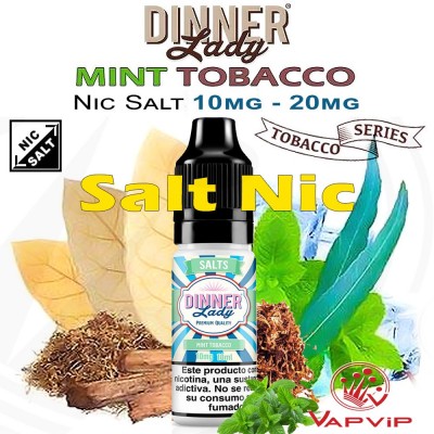 Nic Salt MINT TOBACCO Sales de Nicotina e-líquido 10ml - Dinner Lady