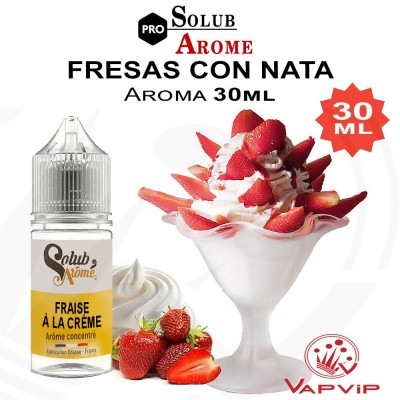 Strawberry with cream (Fraise à la crème) Flavor 10ml - SolubArome