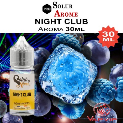 Flavor NIGHT CLUB Aroma 30ml Concentrate - SolubArome