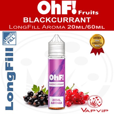 BLACKCURRANT OhF! Fruits LongFill Aroma 60ml