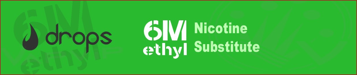 6M Ethyl by Drops