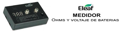 Medidor de Ohmios Ohms y voltaje de baterias Eleaf