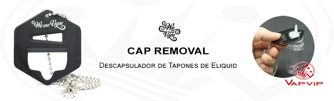 Descapsulador de Tapones de eliquidos