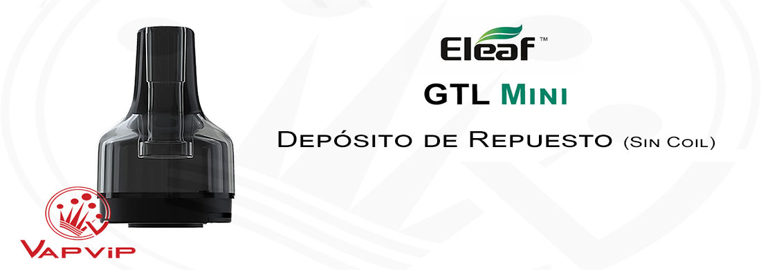 Depósito Repuesto GTL Mini 22mm Pod by Eleaf España